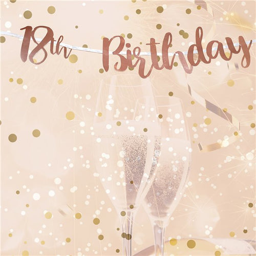 18th Birthday Rose Gold Letter Bunting - 1m