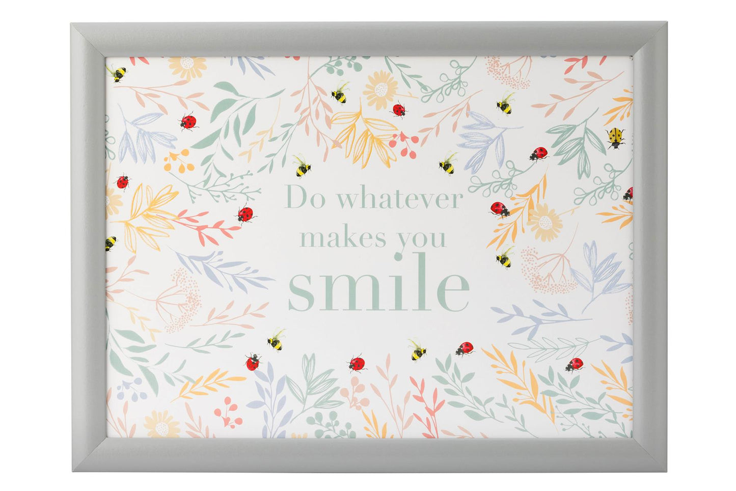 Do What Ever Makes You Smile Lap Tray	