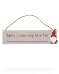 Santa Please Stop Here MDF Plaque - 24cm