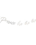 Prosecco Ho Ho Bunting - 1.5m